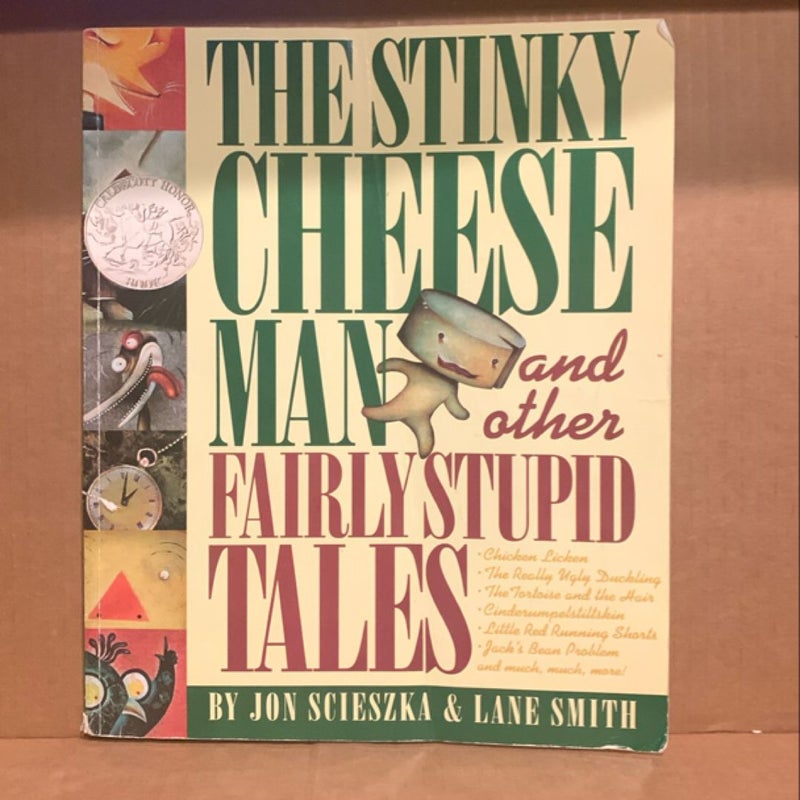 The Stinky Cheese Man and Other Fairly Stupid Tales