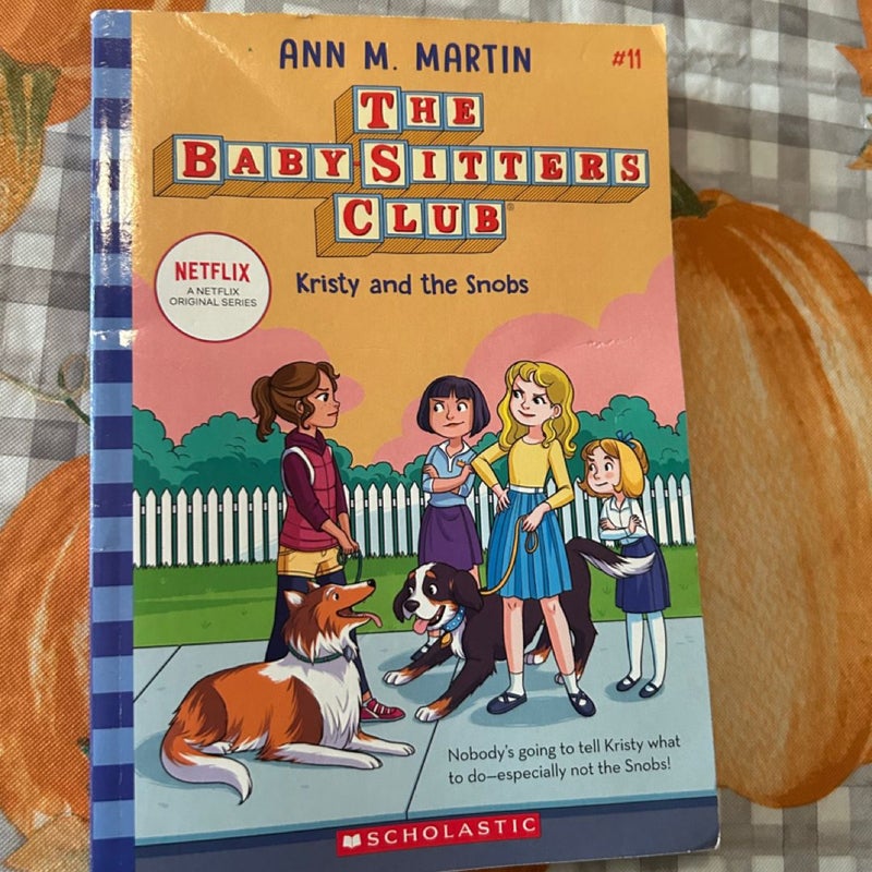 Kristy and the Snobs (the Baby-Sitters Club #11)