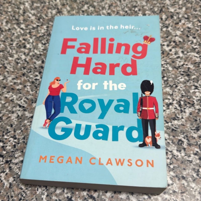 Falling Hard for the Royal Guard