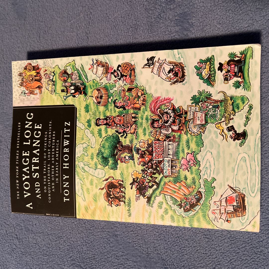 A Voyage Long and Strange