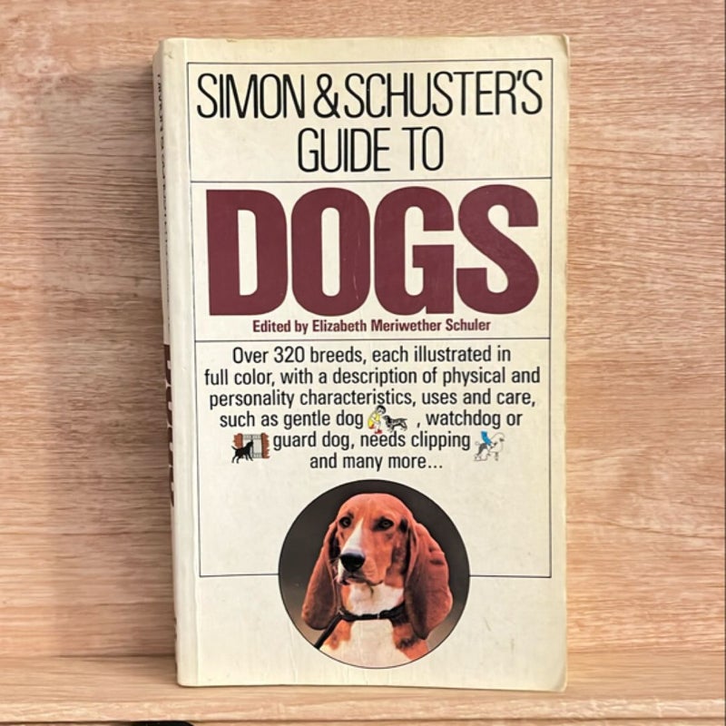 Simon and Schuster's Guide to Dogs