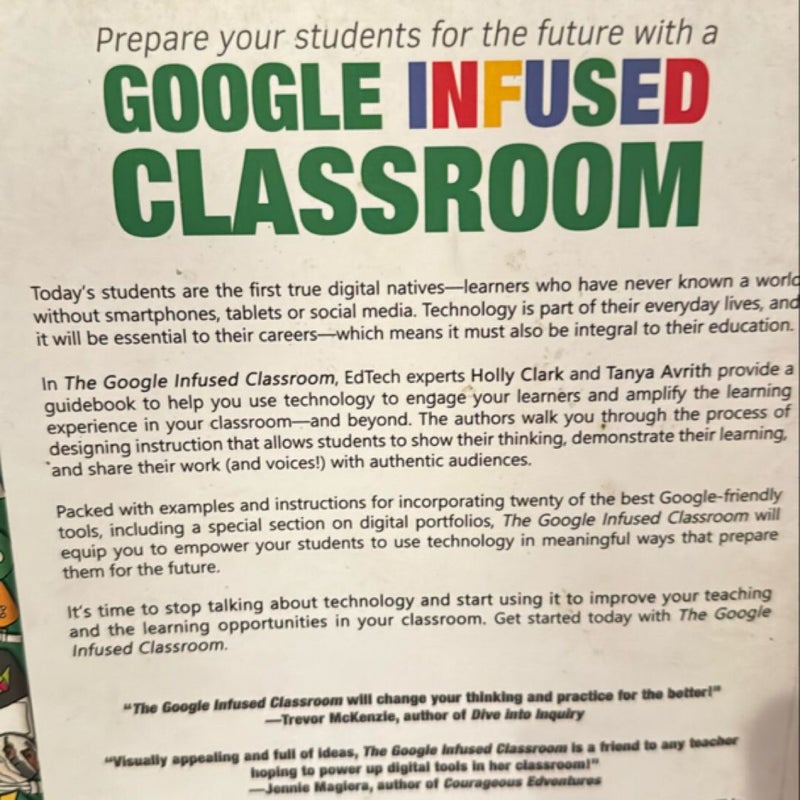 The Google Infused Classroom