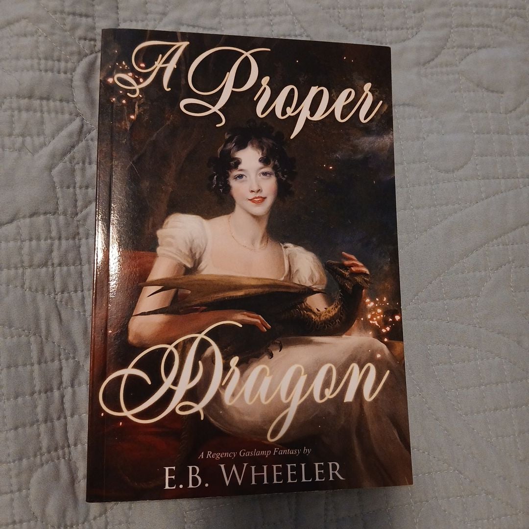 A Proper Dragon
