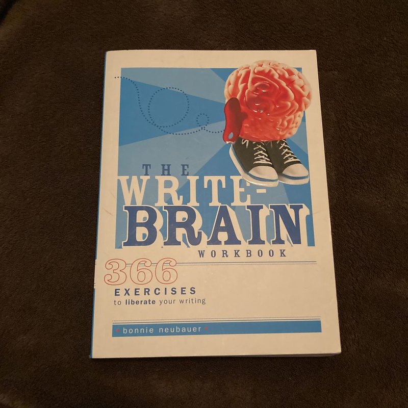 Write-Brain Workbook by Bonnie Neubauer
