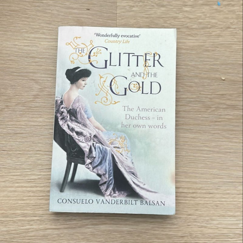The Glitter and the Gold