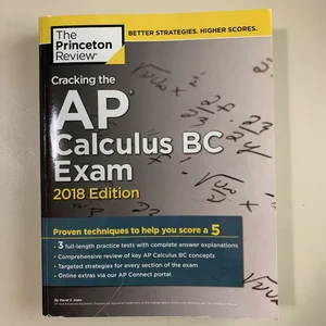 Cracking the AP Calculus BC Exam, 2020 Edition