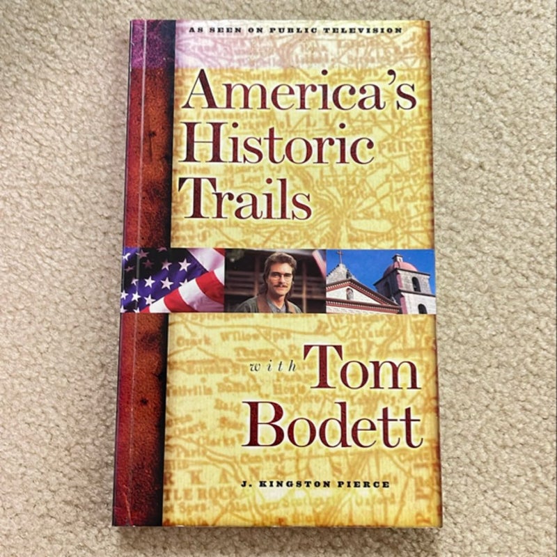 America's Historic Trails with Tom Bodett