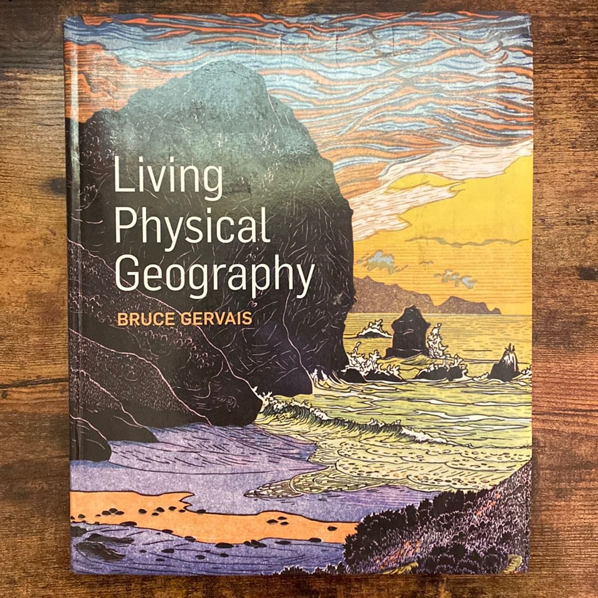 Living Physical Geography by Bruce Gervais
