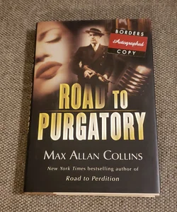 Road to Purgatory *SIGNED*