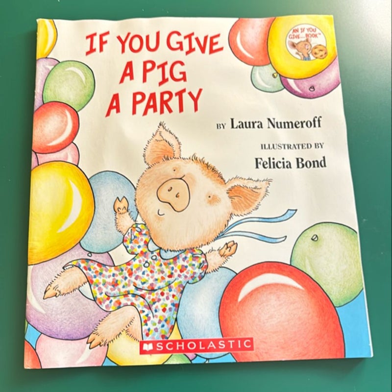 If You Give a Pig a Party