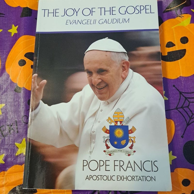 The Joy of the Gospel