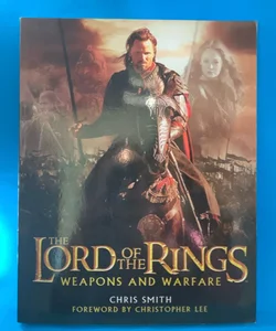 The Lord of the Rings - Weapons and Warfare