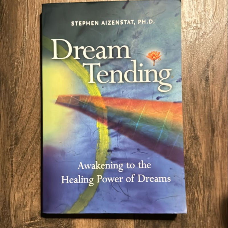 Dream Tending