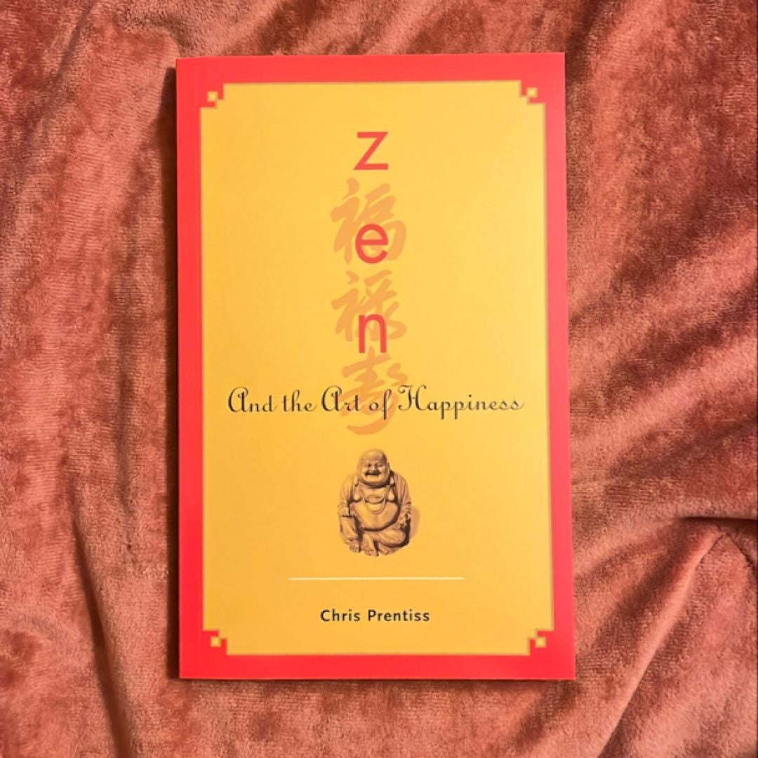 Zen and the Art of Happiness