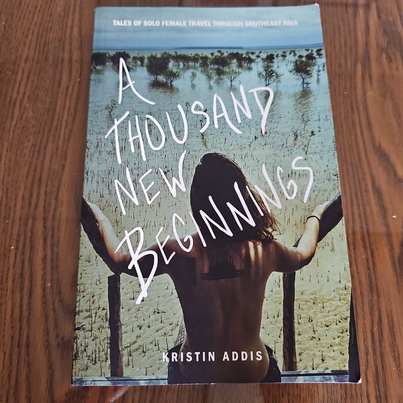 A Thousand New Beginnings