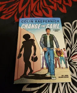 Colin Kaepernick: Change the Game (Graphic Novel Memoir)