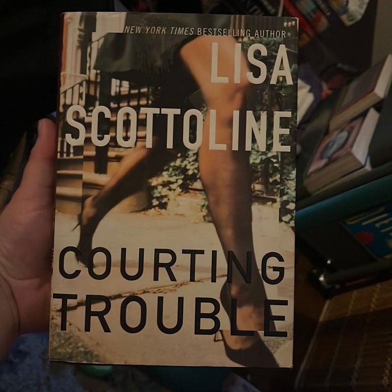 Courting Trouble