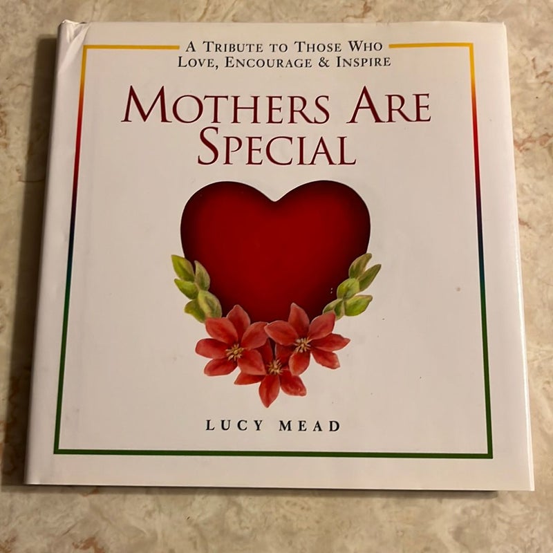Mothers Are Special