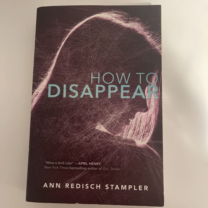 How to Disappear