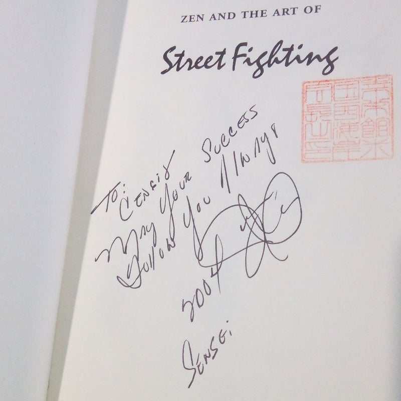 Zen And The Art Of Street Fighting - SIGNED 