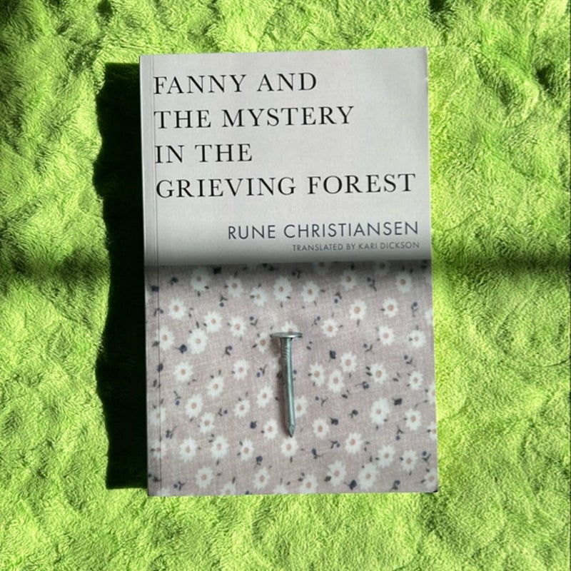 Fanny and the Mystery in the Grieving Forest