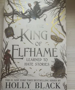 How the King of Elfhame Learned to Hate Stories