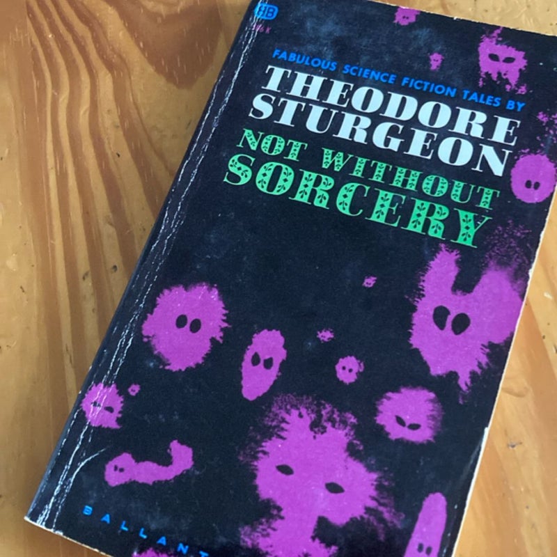 Not Without Sorcery
