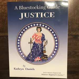 A Bluestocking Guide - Justice