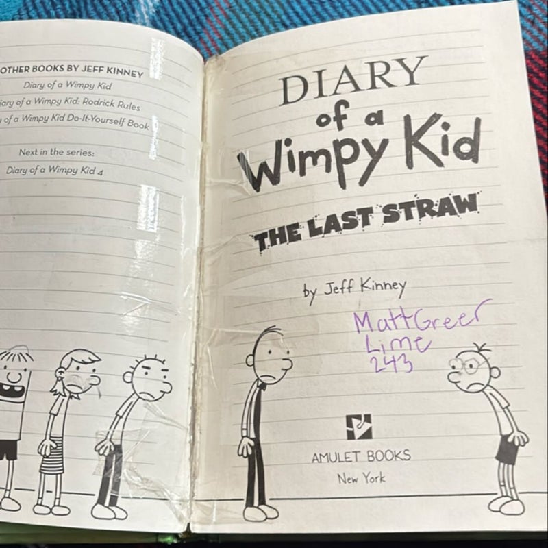 Diary of a Wimpy Kid # 3 - the Last Straw