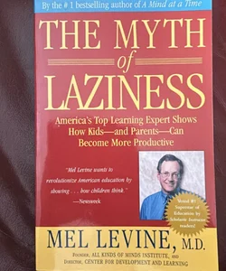 The Myth of Laziness