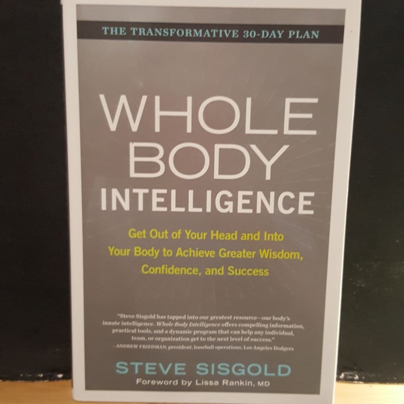 Whole Body Intelligence