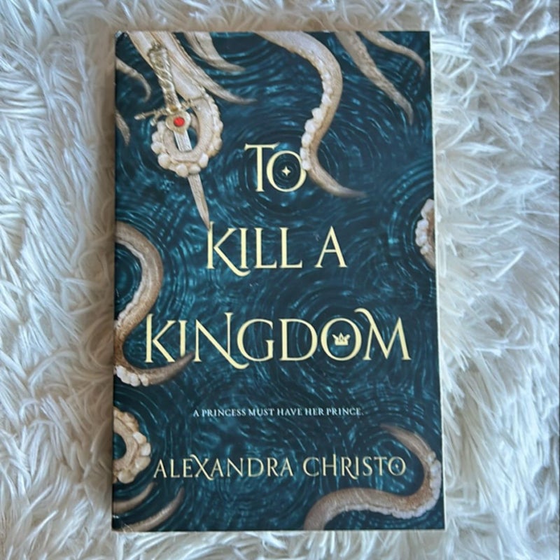 To Kill a Kingdom