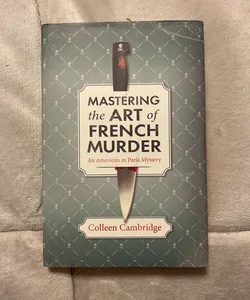 Mastering the Art of French Murder 