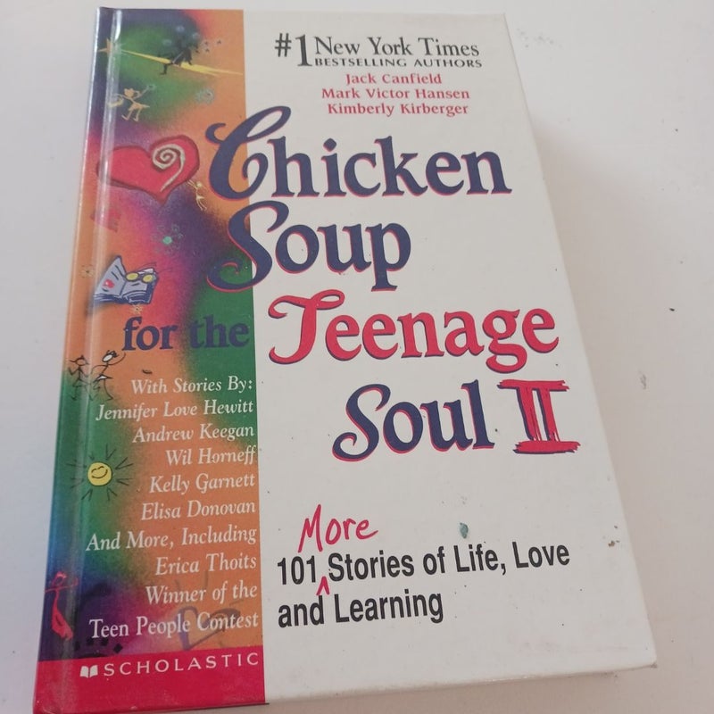 Chicken Soup for the Teenage Soul II