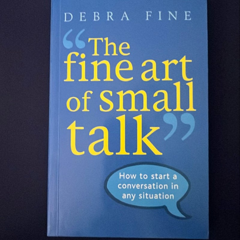 The Fine Art of Small Talk