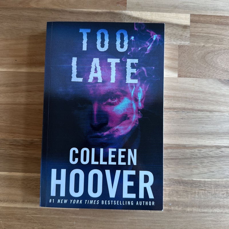 Too Late: Definitive Edition by Colleen Hoover, Paperback