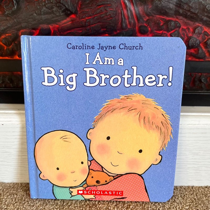 I Am a Big Brother!