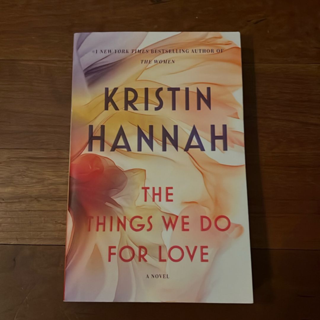 The Things We Do for Love