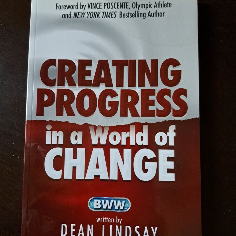 Creating Progress in a World of Change