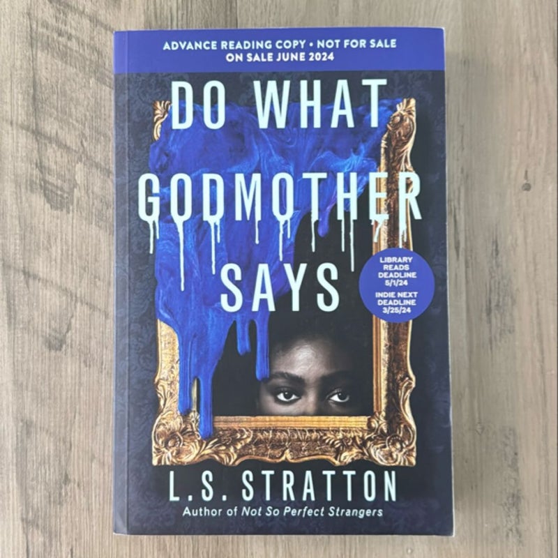 (ARC) Do What Godmother Says