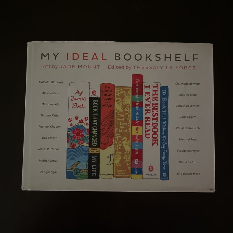 My ideal bookshelf by jane mount hardcover pangobooks
