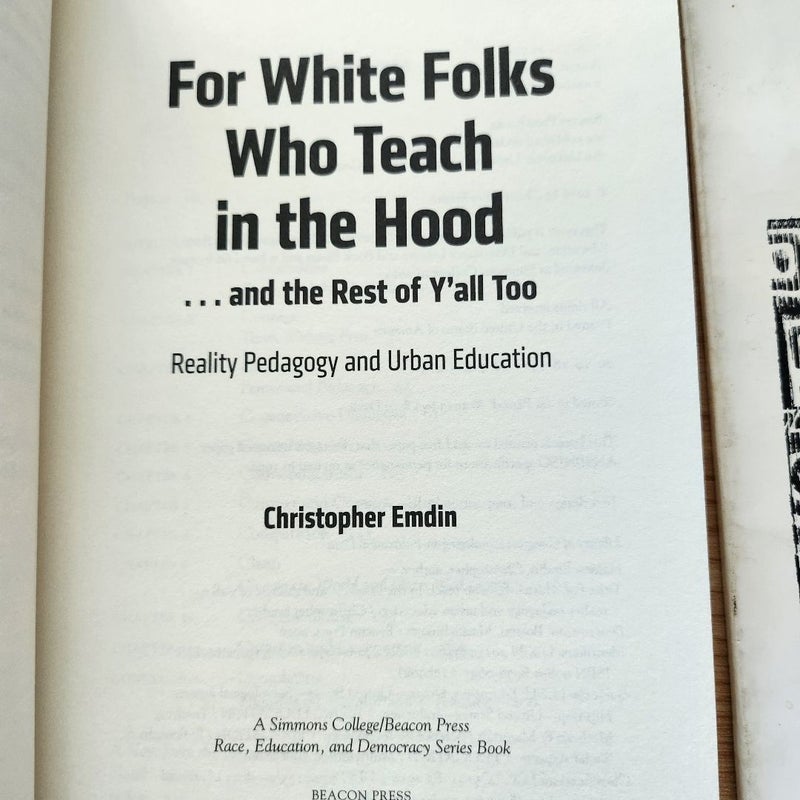 For White Folks Who Teach in the Hood... and the Rest of y'all Too