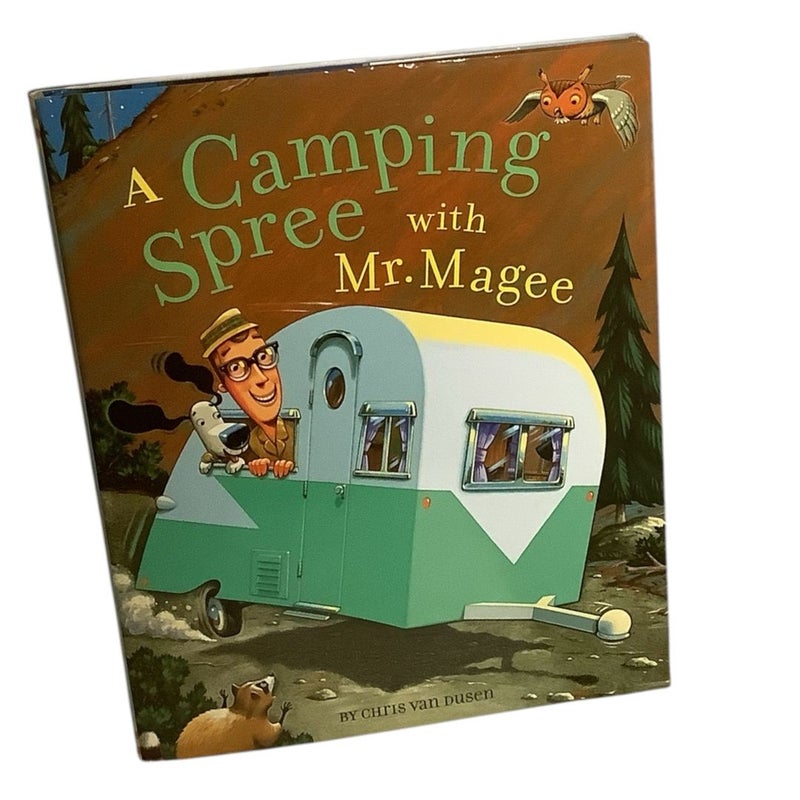 A Camping Spree with Mr. Magee