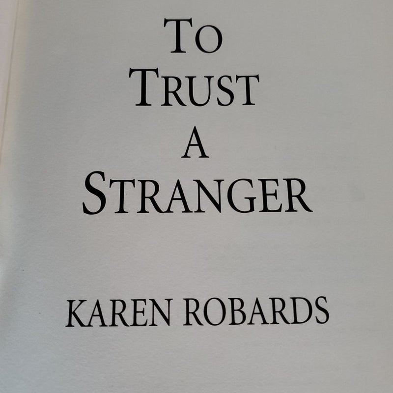 To Trust a Stranger