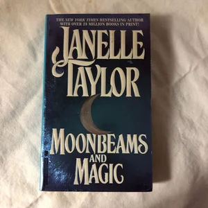 Moonbeams and Magic