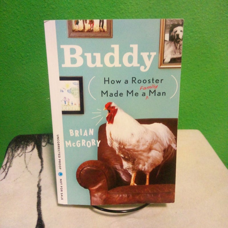Buddy - First Edition Uncorrected Proof