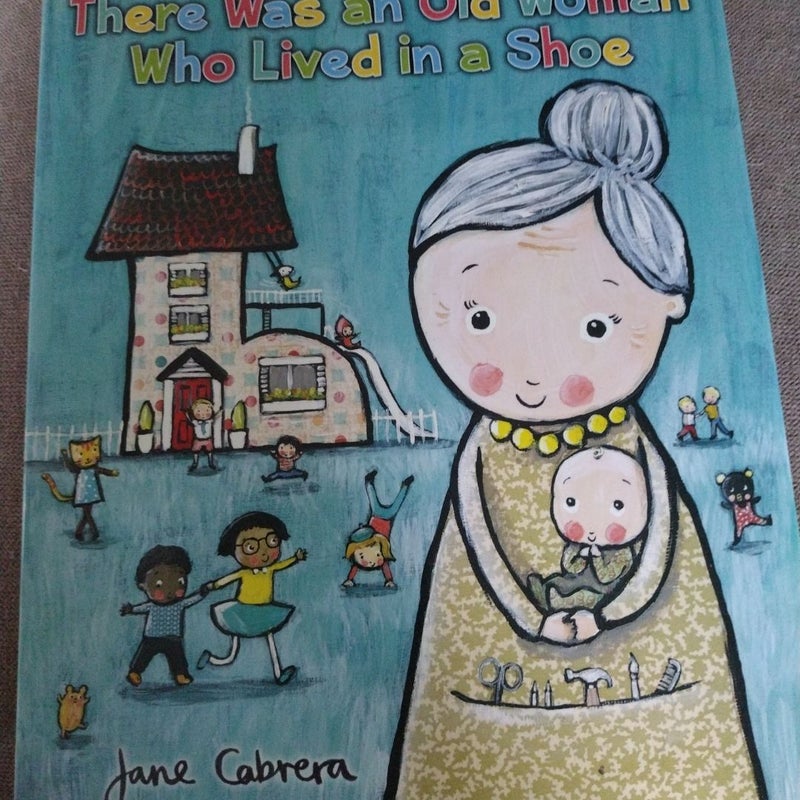 There Was an Old Woman Who Lived in a Shoe