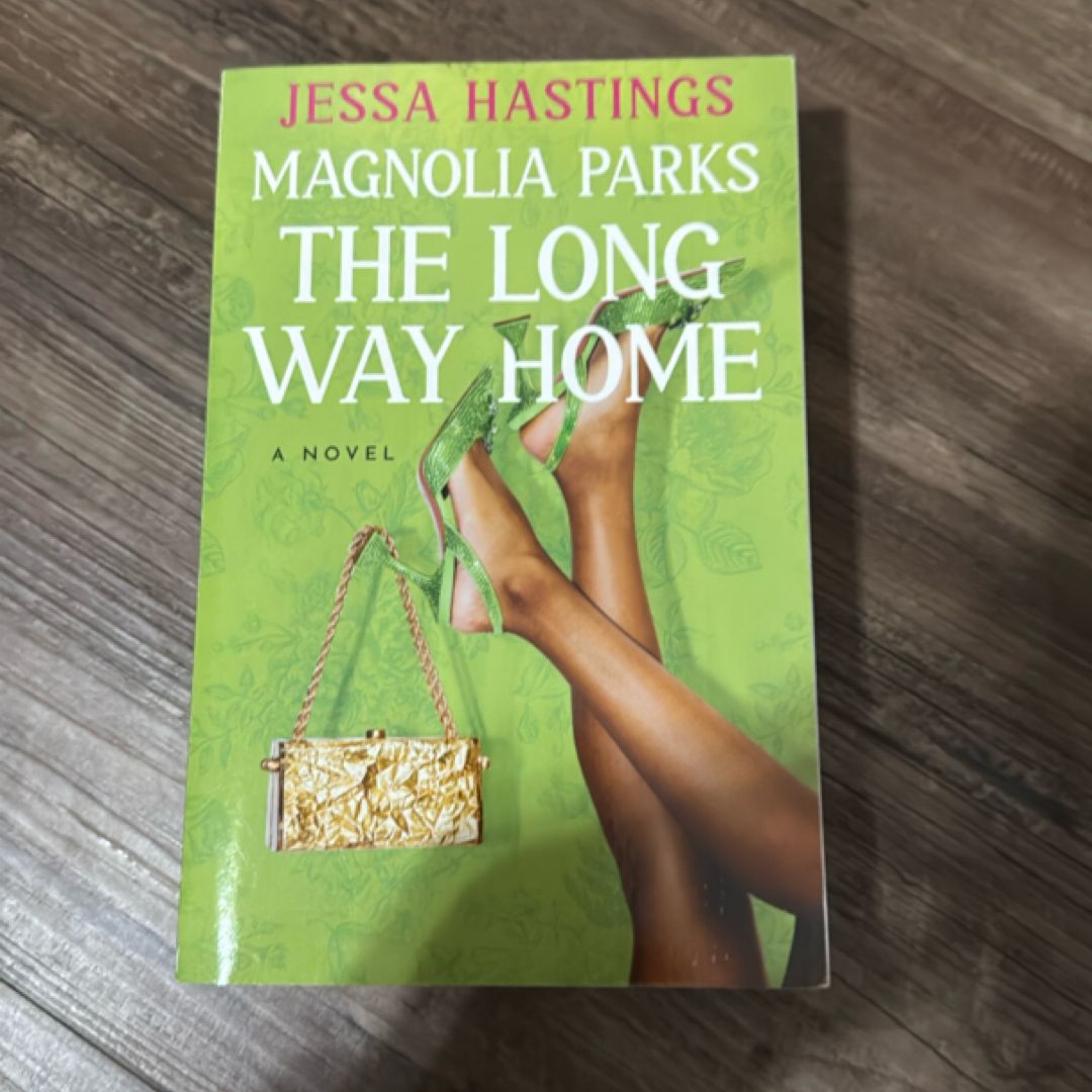 Magnolia Parks: The Long Way Home