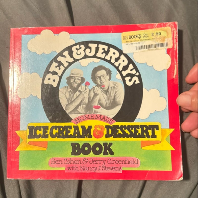 Ben and Jerry's Homemade Ice Cream and Dessert Book