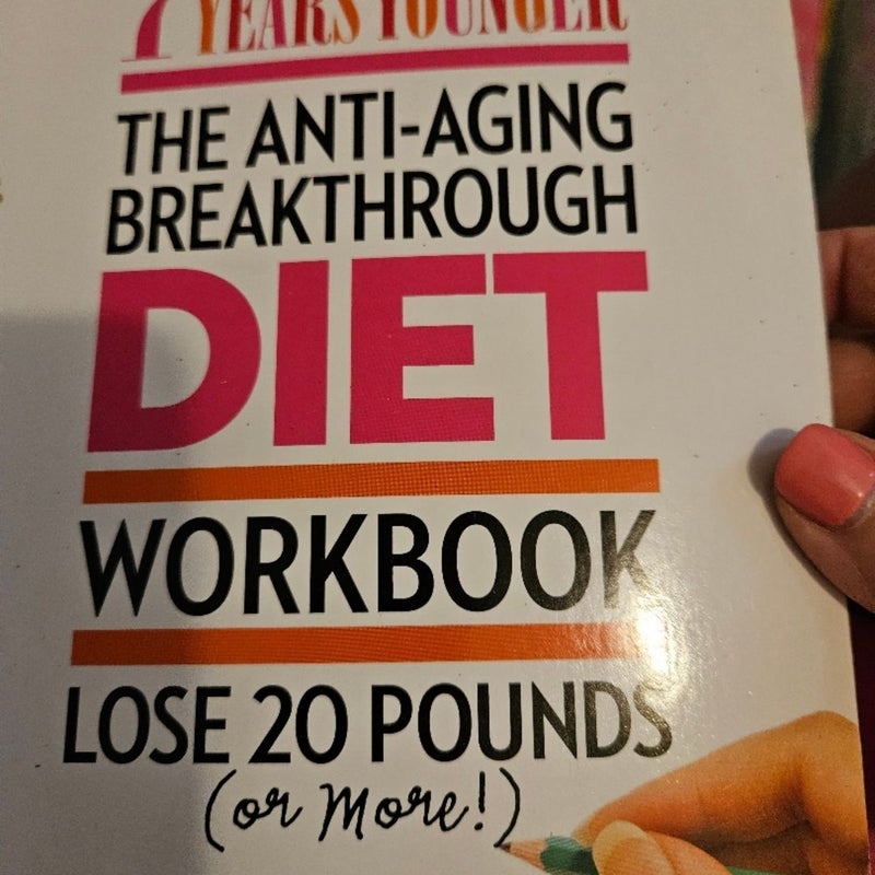 The anti aging breakthrough diet workbook. 